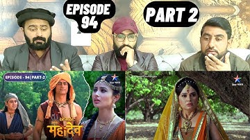 Devon Ke Dev Mahadev l Episode 94 l Part 2 l #PakistaniReaction