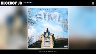 BlocBoy JB - Left Right (offical Audio) lyrics