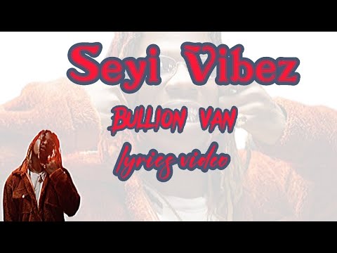 Seyi Vibez –