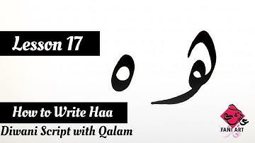 How to Write Haa / Diwani Script with Qalam / Lesson 17 / Arabic Calligraphy