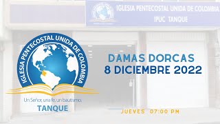 ❤️CULTO MISIONERO DAMAS DORCAS - IPUC EL TANQUE ❤️CULTO MISIONERO DAMAS DORCAS - IPUC EL TANQUE