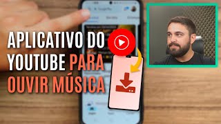 É DE GRAÇA! VEJA COMO BAIXAR O “YOUTUBE MUSIC” NO CELULAR