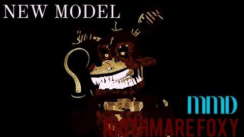 [MMD/fnaf] n.foxy_ NEW MODEL *don