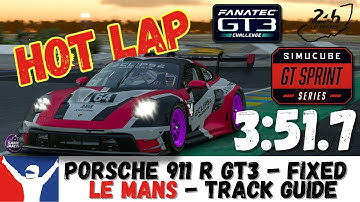 iRacing Porsche GT3 Le Mans Guide - 3:51.7 - Porsche 911 992 R GT3 Le Mans Track Guide