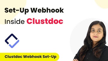 How to Set-Up Webhook Inside Clustdoc?