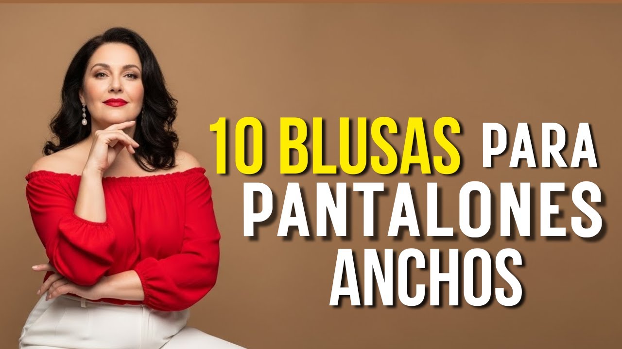 10 BLUSAS más FÁCILES de Combinar con Pantalones Anchos