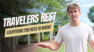 Travelers Rest  EVERYTHING You Need To Know!