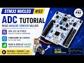STM32 Nucleo Tutorial #02 | Read Analog Sensor Values Using ADC
