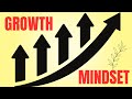 How To Develop A Growth Mindset