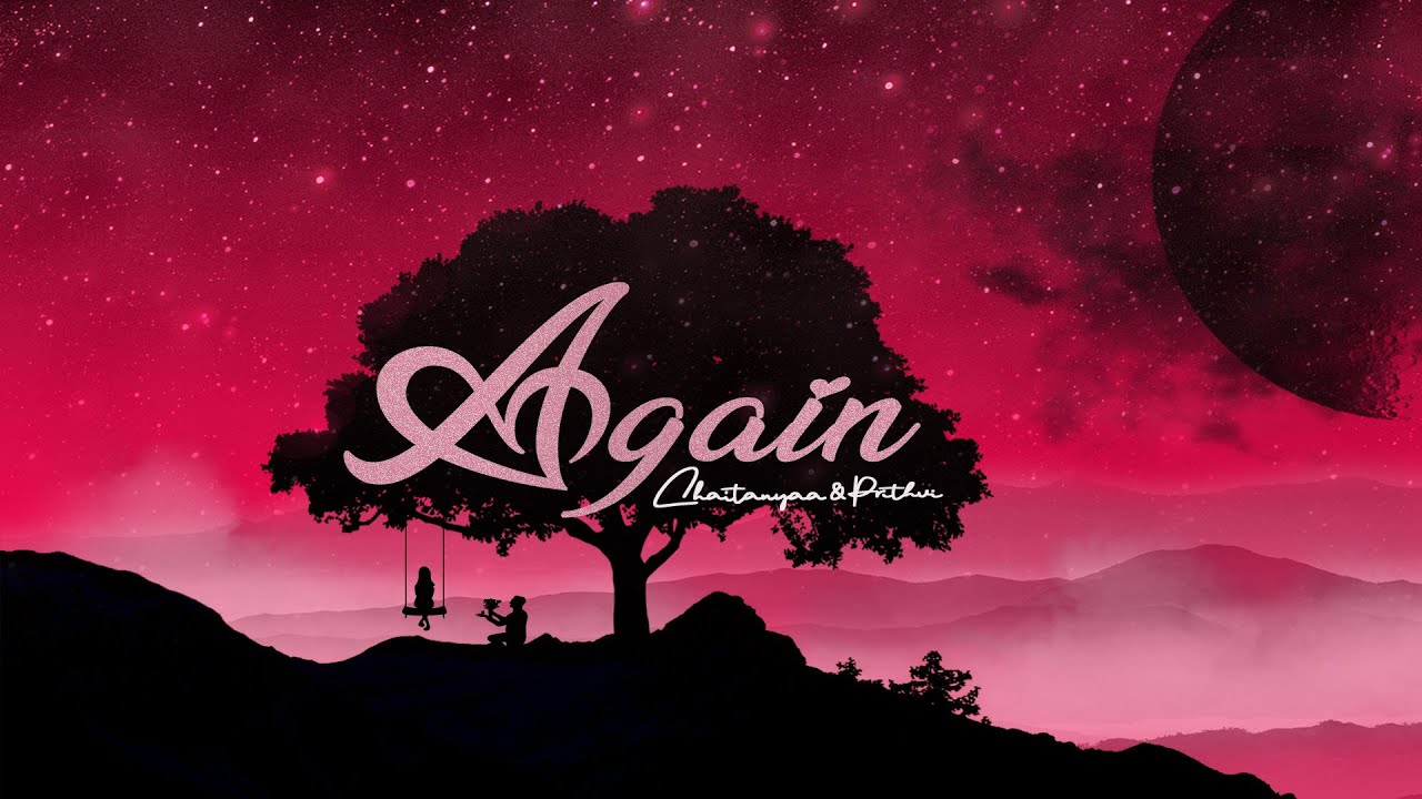 Again By Chaitanyaa | Prithvi | LYRIC VIDEO