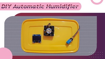 How to Build an Automatic Portable Humidifier using Arduino