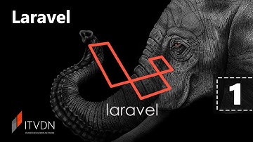 Laravel. Урок 1. Введение. Установка и настройка