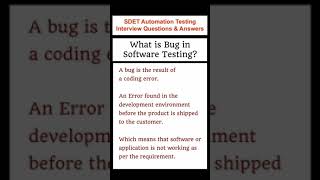 What is Bug in Software Testing? SDET Automation Testing Interview Questions & Answers
