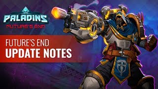 Paladins - Future's End : Update Notes VOD