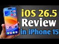iOS 26.5 - Review in iPhone 15