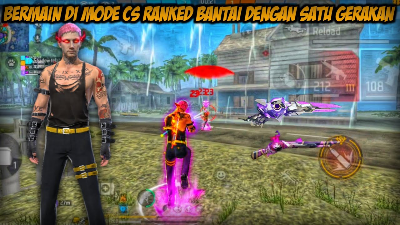 BERMAIN DI CS RANKED MEMBANTAI DENGAN SATU GERAKAN  