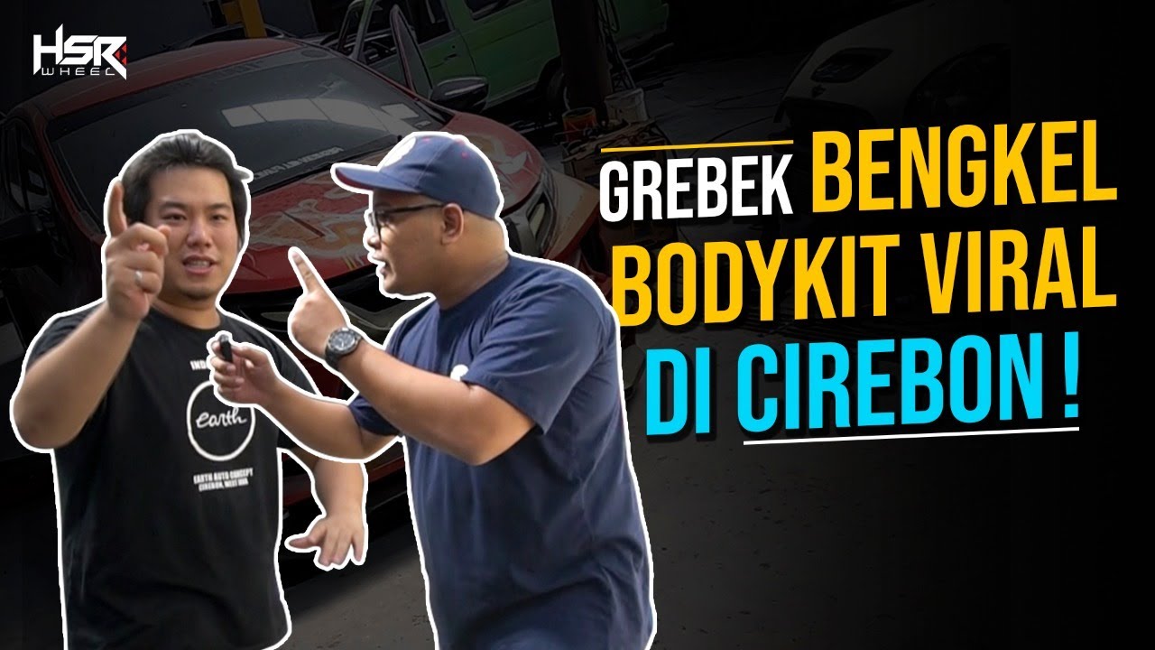 Grebek Bengkel Modif Bodykit Viral Di Cirebon YouTube