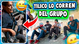 LO CORR3N DEL GRUPO AL TILICO| adiós tilico no se puso las pilas (patrón neto)