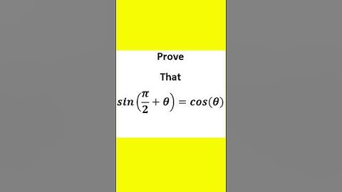 prove that sin(pi/2+theta)=cos(theta) #maths #trigonometry #shortvideo #short #calculus