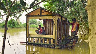 Camping hujan deras - Membangun rumah terapung dari bambu di sungai besar