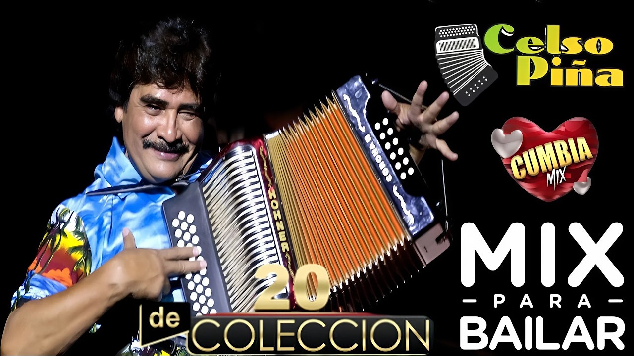 💃 Celso Piña – Cumbias Inmortales 🔥 Mix 2026 | Éxitos Para Bailar Sin Parar