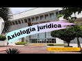 Axiología jurídica 🌎📝 Explicado en menos de 5 minutos ⚖🦉⚖ Derecho Mex Práctico