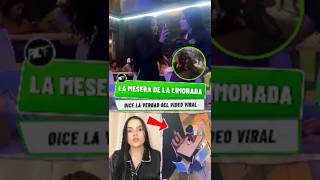 La Mesera Viral De La Limonada Revela Toda La Verdad De Lo Que Pasó.