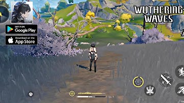 Wuthering Waves Gameplay Walkthrough (Android, iOS)