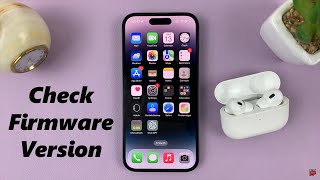 How To Check AirPods Pro Firmware Version