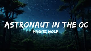 Masked Wolf - Астронавт в океане (текст) | 30 минут под леденящую душу музыку