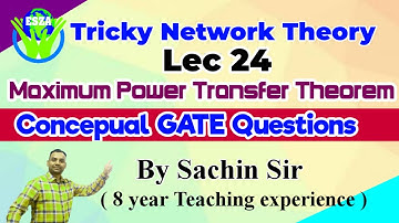 Tricky Network Theory Lec 24|Challenging Questions on Max
