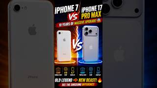 😱 iPhone 7 vs iPhone 17 Pro Max! 10 Years of Apple Evolution 📱🔥