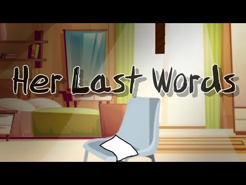 Her Last Words || MHA/BNHA GLMV || DON’T WATCH IF YOU ARE SENSITIVE TO SUICIDE/ SUICIDAL ACTS!!!!