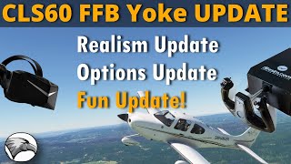 CLS 60 Force Feedback Yoke gets a big update | More realism, options and much more fun!