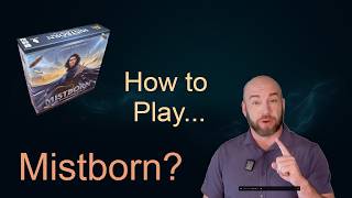 How to Play: Mistborn, the Deckbuilding Game