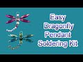 Easy Dragonfly Pendant Soldering Kit