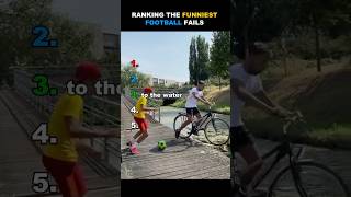 RANKING THE FUNNIEST FOOTBALL FAILS
