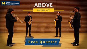 Eros Quartet performs Above by Matt Levy