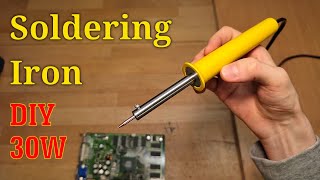 How to build a REAL 30W soldering iron on a budget of $0.00!  pt 1