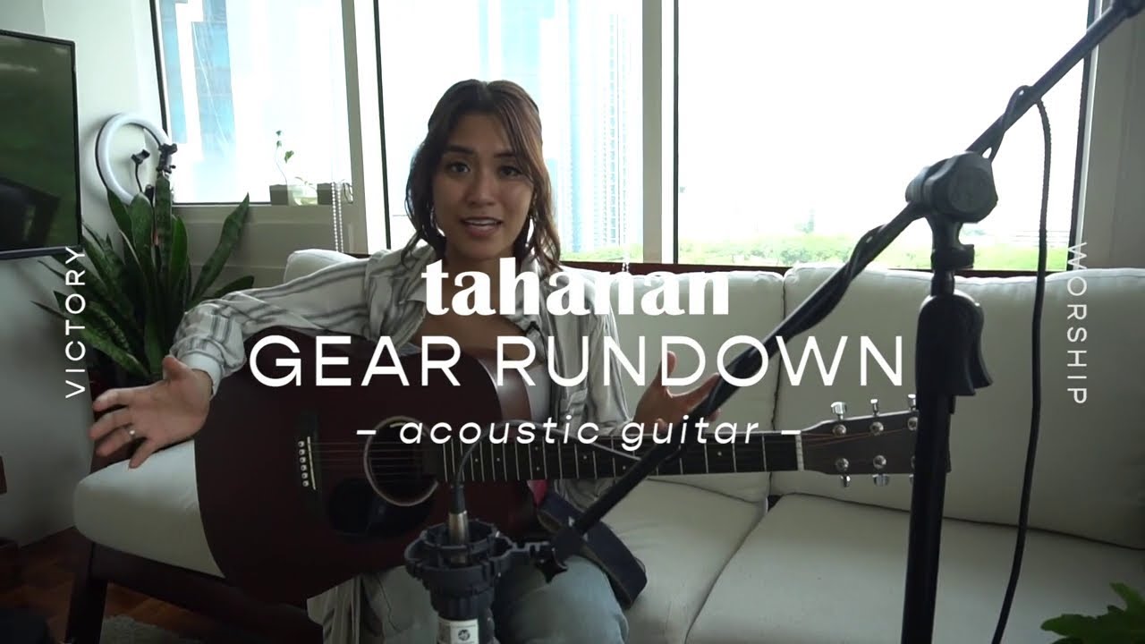 tahanan gear rundown | acoustic guitar | victory worship - YouTube
