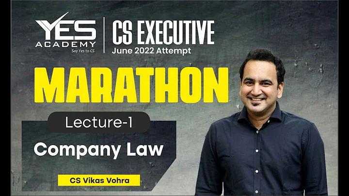 Company Law MARATHON for June 2022 (Part 1) | CS E...