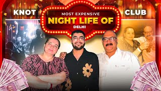 Exploring Most Expensive Nightlife Of ''DELHI'' | KNOT CLUB | Eros Hotel