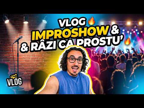 Mincu | Vlog Impro show & Râzi ca prostu'