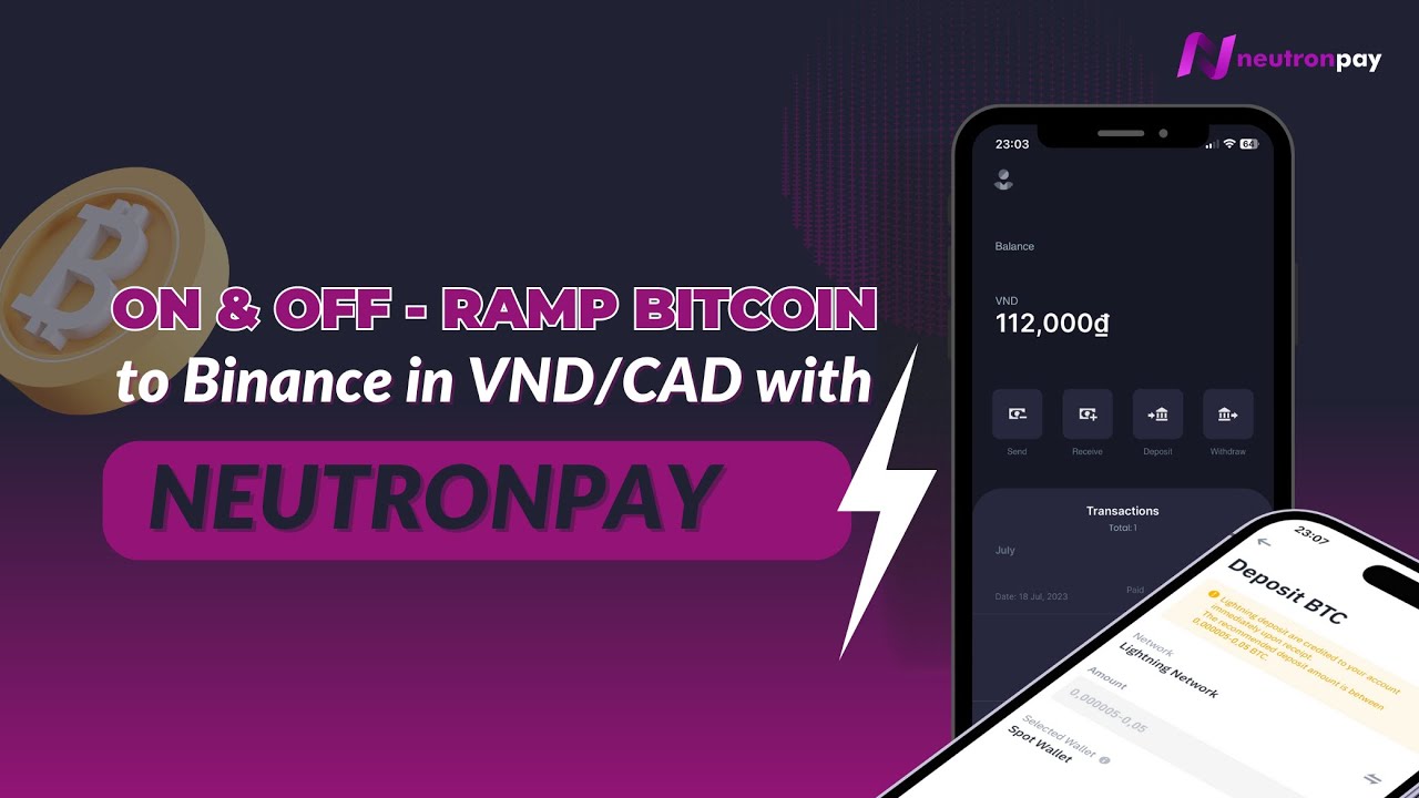 ON & OFF RAMP BITCOIN to Binance in VND/CAD with Neutronpay YouTube