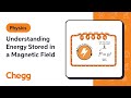 Understanding Energy in Magnetic Fields