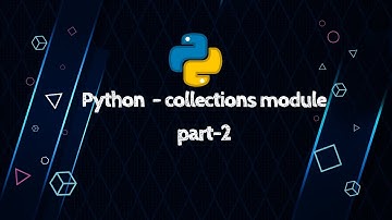 Python - collections module part-2