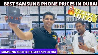BEST Samsung Phone Prices in DUBAI |? Samsung FOLD 3 , Samsung FLIP 3