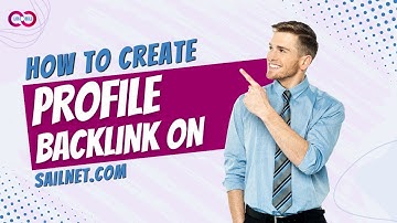 How to Create Profile Backlink on Sailnet.com | Step by Step SEO Linkbuilding