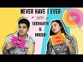 Never have i ever with punchbeat fame siddharth sharma and khushi joshi  exclusive