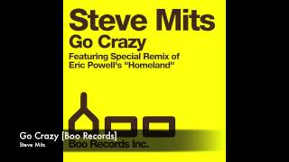 Steve Mits - Go Crazy [Boo Records]
